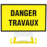 Panneau Danger travaux + support pour balise modulable